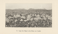Lager der Pilger in der Ebene vor ʻArafâtCamp of the pilgrims on the plains near Arafat