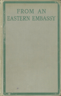 From an Eastern embassy: memories of London, Berlin & the East