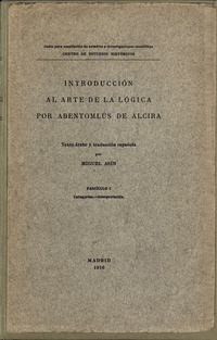 Introducción al arte de la lógica por Abentomlús de Alcira. Fasc.1. Categorias; interpretaciónCategorias; interpretación