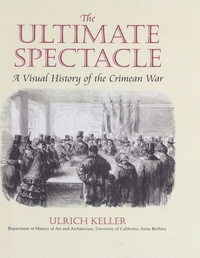 The ultimate spectacle: a visual history of the Crimean War
