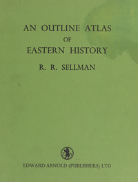 An outline atlas of Eastern historyEastern history