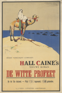 Heden verschijnt compleet Hall Caine's nieuwe roman De Witte ProfeetToday Available the Complete Edition of the New Novel by Hall Caine, 
