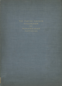 The Parish-Watson collection of Mohammadan potteries