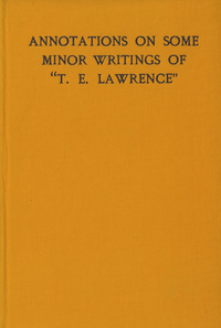 Annotations on some minor writings of T.E. Lawrence