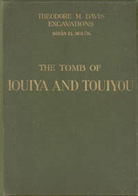 The tomb of Iouiya and Touiyou: The finding of the tomb