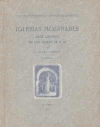 Iglesias mozárabes: arte español de los siglos IX à XI