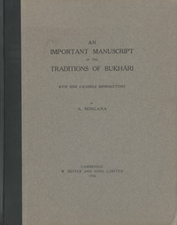 An important manuscript of the traditions of Bukhāri: with nine facsimile reproductions