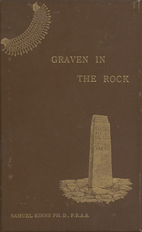 Graven in the rock: or, The historical accuracy of the Bible confirmed by reference to the Assyrian and Egyptian monuments in the British Museum and elsewhere