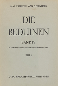 Die Beduinen. by Oppenheim, Max von.