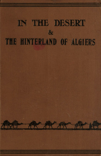 In the desert: the hinterland of Algiers