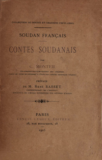 Contes soudanais: (suivis de quelques traditions religieuses musulmanes chez les Soudanais)