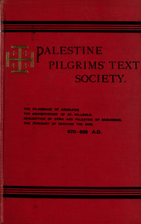 The library of the Palestine pilgrims' text society
