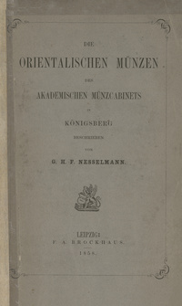 Die orientalischen münzen des Akademischen müzcabinets in Köbigsberg