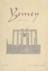 Yemen: Arabia Felix
