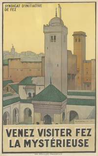 Venez visiter Fez la mystérieuseCome Visit the Mysterious Fes