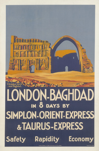 London-Baghdad in 8 Days by Simplon-Orient-Express & Taurus-Express