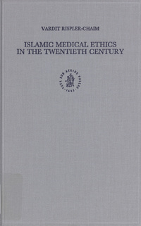 Islamic medical ethics in the twentieth century