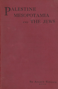Palestine, Mesopotamia, and the Jews: the spiritual side of history, with a synopsis of the war