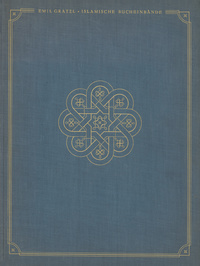 Islamische bucheinbände des 14. bis 19. jahrhderts, aus den handschriften der Bayerischen staatsbibliothek