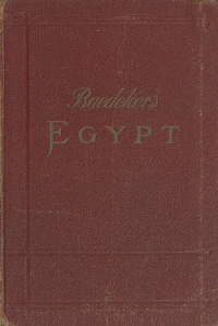 Egypt and the Sûdân: handbook for travellersBaedeker's Egypt