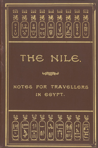 The Nile: notes for travellers in Egypt
