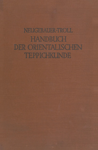 Handbuch der orientalischen Teppichkunde