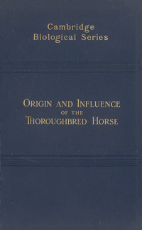 The origin and influence of the thoroughbred horse