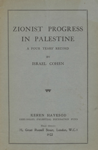 Zionist progress in Palestine: a four years' record